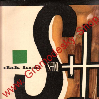 LP Jak hrál S+H Quintet, usp. Ivan Poledňák, 1966, DV 10200