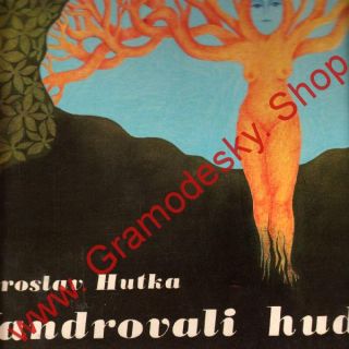 LP Jaroslav Hutka, Vandrovali hudci, 1976, 1 13 1970 H