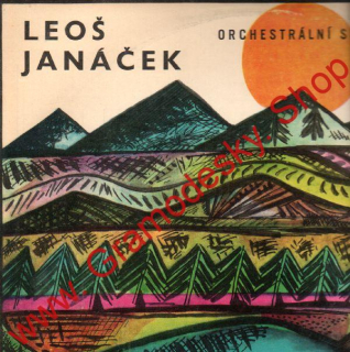 LP Leoš Janáček, orchestrální skladby, 1968, DV 6315