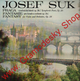 LP Josef Suk, Pragam symfonická báse%n op. 26, 1980, 8110 0108