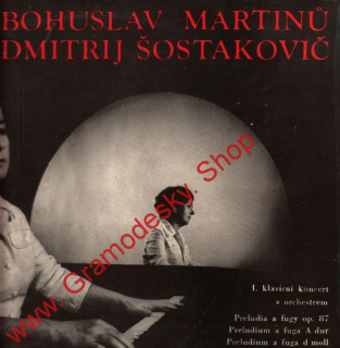 LP Bohuslav Martinů, Dmitrij Šostakovič, Dagmar Baloghová, kilavír, 1976