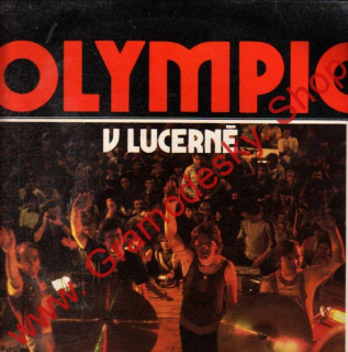 LP Olympic v Lucerně, 1982, stereo, 1113 3254 ZA