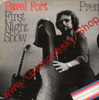 LP Pavel Fořt, First Night Showm Premiéra, 1983, 1113 3064 H